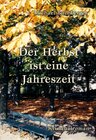 Buchcover Der Herbst ist eine Jahreszeit