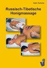Buchcover Russisch-Tibetische Honigmassage