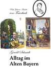 Buchcover Alltag im alten Bayern