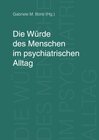 Buchcover Die Würde des Menschen im psychiatrischen Alltag