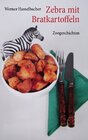 Buchcover Zebra mit Bratkartoffeln