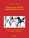 Buchcover Reisen in die Zukunft kapitalistischer Systeme