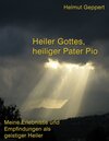 Buchcover Heiler Gottes, heiliger Pater Pio