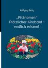 Buchcover "Phänomen" Plötzlicher Kindstod - endlich erkannt