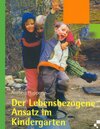 Buchcover Der lebensbezogene Ansatz im Kindergarten