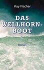 Buchcover Das Wellhornboot