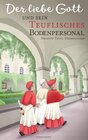 Buchcover Der liebe Gott und sein teuflisches Bodenpersonal