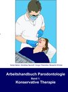 Buchcover Arbeitshandbuch Parodontologie - Konservative Therapie