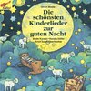 Buchcover Die schönsten Kinderlieder zur  guten Nacht