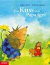 Buchcover Ein Kuss von Papa Igel