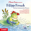 Buchcover Filipp Frosch und das Geheimnis des Wassers