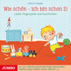 Buchcover Wie schön - ich bin 2! Lieder, Fingerspiele und Geschichten