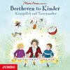 Buchcover Marko Simsa präsentiert: Beethoven für Kinder. Königsfloh und Tastenzauber