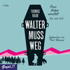 Buchcover Walter muss weg