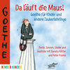 Buchcover Da läuft die Maus! Goethe für Kinder und andere Zauberlehrlinge