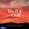 Buchcover Thrill & Chill. Ann Kathrin Klaasens Lieblingsmusik vom Morgengrauen bis zum Abendrot