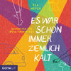 Buchcover Es war schon immer ziemlich kalt