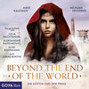 Buchcover Die Göttin und der Prinz. Beyond the End of the World