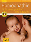 Buchcover Homöopathie für Schwangerschaft und Babyzeit