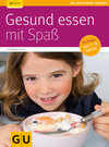 Buchcover Gesund essen mit Spaß