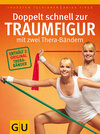 Buchcover Doppelt schnell zur Traumfigur mit zwei Thera-Bändern