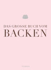 Buchcover Das große Buch vom Backen