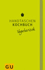 Buchcover Handtaschenkochbuch vegetarisch