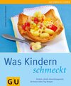 Buchcover Kindern schmeckt, Was