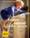 Buchcover Kindern liebevoll Grenzen setzen