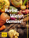 Buchcover Herbst, Winter, Gemüse!