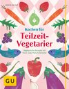 Buchcover Kochen für Teilzeit-Vegetarier