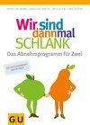 Buchcover Wir sind dann mal schlank: Das Abnehmprogramm für Zwei