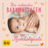 Buchcover Die schönsten Babymassagen und Kuschelspiele