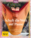 Buchcover Schalt die Welt auf Pause