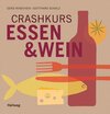 Buchcover Crashkurs Essen & Wein