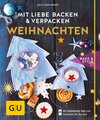 Buchcover Mit Liebe backen und verpacken - Weihnachten