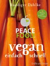 Buchcover Peace Food - Vegan einfach schnell