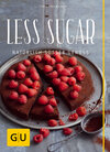 Buchcover Less Sugar – Natürlich süßer Genuss