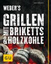 Buchcover Weber's Grillen mit Briketts & Holzkohle