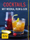 Buchcover Cocktails mit Wodka, Rum und Gin