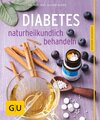 Buchcover Diabetes naturheilkundlich behandeln
