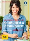 Buchcover ARD-Buffet: Meine besten Rezepte für Schönheit und Gesundheit