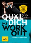 Buchcover Quäl dich – Das Workout