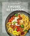 Buchcover 1 Nudel – 50 Saucen