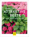 Buchcover Ganzjährig attraktive Beete mit Blatt und Blüte