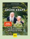 Buchcover Unsere grüne Kraft - das Heilwissen der Familie Storl