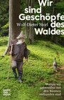 Buchcover Wir sind Geschöpfe des Waldes