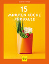 Buchcover 15-Minuten-Küche für Faule