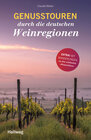 Buchcover Genusstouren durch die deutschen Weinregionen