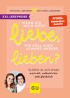 Buchcover XXL-Leseprobe: Wenn ich mich nicht liebe, wie soll mich jemand anders lieben?